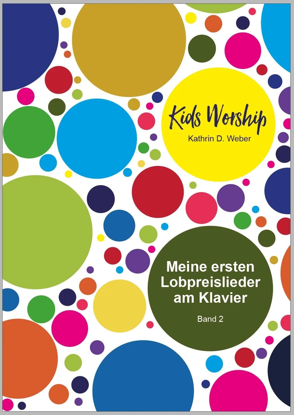 Cover „Meine ersten Lobpreislieder am Klavier – Band 2“